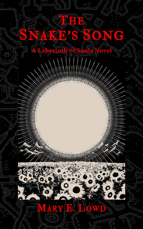The Snake’s Song: A Labyrinth of Souls Novel