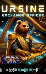 Front cover of the book 'Ursine Exchange Officer' by Mary E. Lowd.